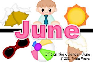 It's on the Calendar-June