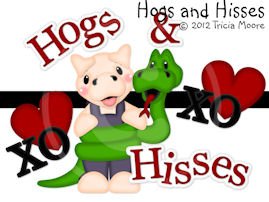 Hogs and Hisses