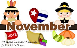 It's on the Calendar-November